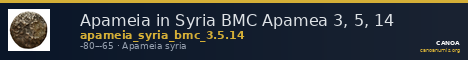 Apameia in Syria BMC Apamea 3, 5, 14 — CANOA