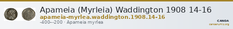 Apameia (Myrleia) Waddington 1908 14-16 — CANOA