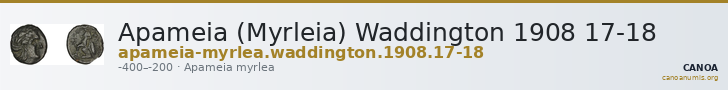 Apameia (Myrleia) Waddington 1908 17-18 — CANOA