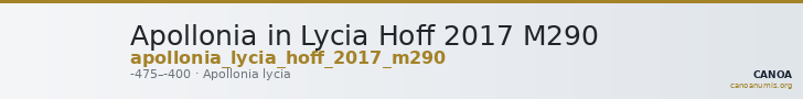 Apollonia in Lycia Hoff 2017 M290 — CANOA