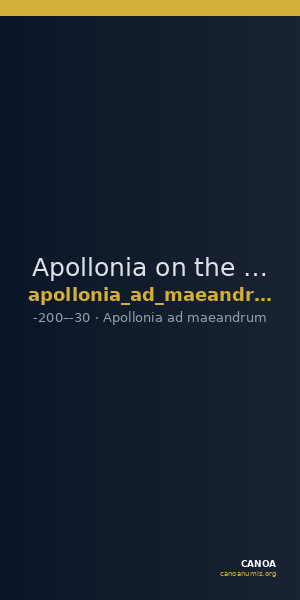 Apollonia on the Maeander Thonemann 2011 p. 47 n. 118, 3 — CANOA
