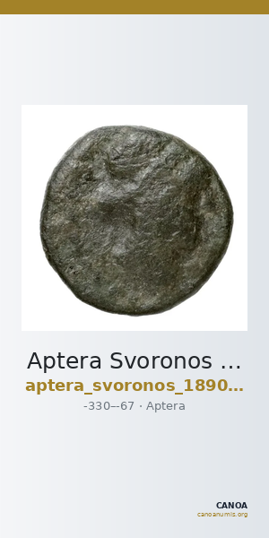 Aptera Svoronos 1890 (1972) 13, 60 — CANOA