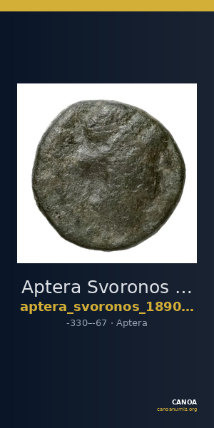 Aptera Svoronos 1890 (1972) 13, 60 — CANOA