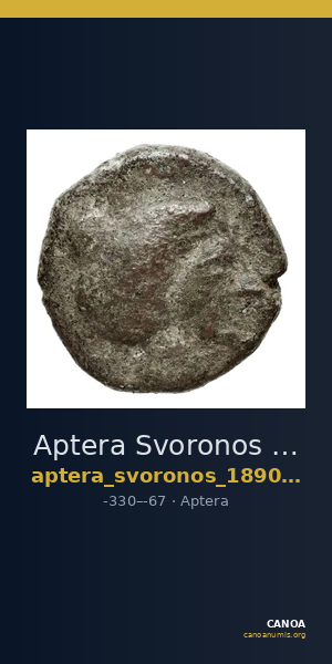 Aptera Svoronos 1890 (1972) 24-31, 53-59 — CANOA