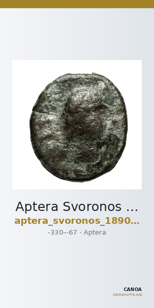 Aptera Svoronos 1890 (1972) 48-50 — CANOA
