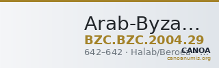 Arab-Byzantine Authority — Fals (Halab/Beroea, 642) — CANOA