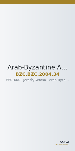 Arab-Byzantine Authority — Fals (Jerash/Gerasa, 660) — CANOA