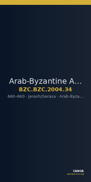 Arab-Byzantine Authority — Fals (Jerash/Gerasa, 660) — CANOA
