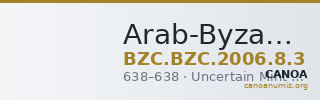 Arab-Byzantine Authority — Fals (Uncertain Mint, 638) — CANOA