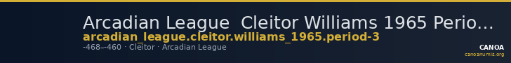 Arcadian League  Cleitor Williams 1965 Period III — CANOA