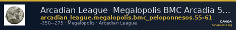 Arcadian League  Megalopolis BMC Arcadia 55-61 — CANOA