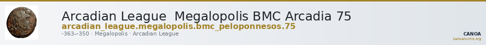 Arcadian League  Megalopolis BMC Arcadia 75 — CANOA