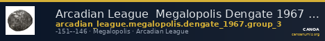 Arcadian League  Megalopolis Dengate 1967 Group III — CANOA
