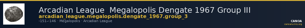 Arcadian League  Megalopolis Dengate 1967 Group III — CANOA