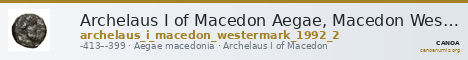 Archelaus I of Macedon Aegae, Macedon Westermark 1993 Group 2 — CANOA