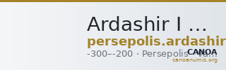 Ardashir I of Persis Persepolis Klose and Müseler 2008 2, 10 — CANOA