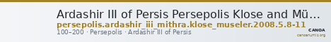 Ardashir III of Persis Persepolis Klose and Müseler 2008 5, 8-11 — CANOA