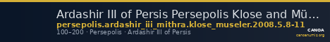 Ardashir III of Persis Persepolis Klose and Müseler 2008 5, 8-11 — CANOA