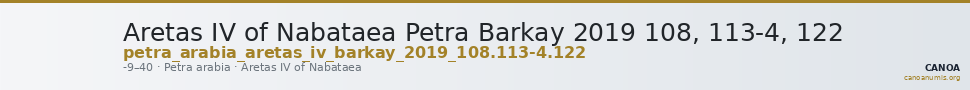 Aretas IV of Nabataea Petra Barkay 2019 108, 113-4, 122 — CANOA