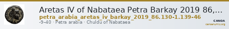 Aretas IV of Nabataea Petra Barkay 2019 86,130-1, 139-46 — CANOA