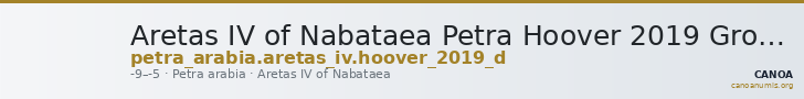 Aretas IV of Nabataea Petra Hoover 2019 Group D — CANOA
