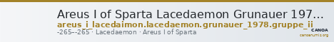 Areus I of Sparta Lacedaemon Grunauer 1978 gruppe_II — CANOA