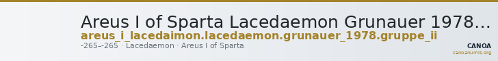 Areus I of Sparta Lacedaemon Grunauer 1978 gruppe_II — CANOA
