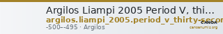 Argilos Liampi 2005 Period V, thirty-seconds — CANOA