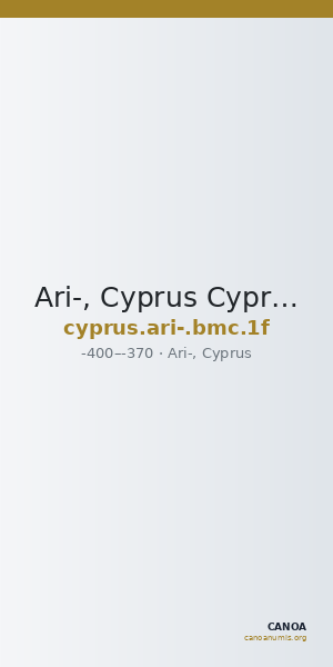 Ari-, Cyprus Cyprus BMC Cyprus, Uncertain F 1, pl. xiii.13 — CANOA