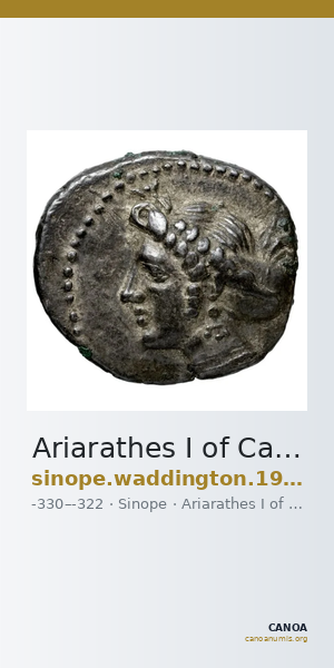 Ariarathes I of Cappadocia Sinope Waddington 1925 35 — CANOA