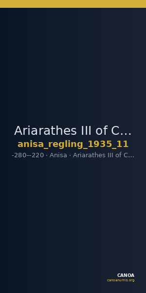 Ariarathes III of Cappadocia Anisa Regling 1935 11 — CANOA