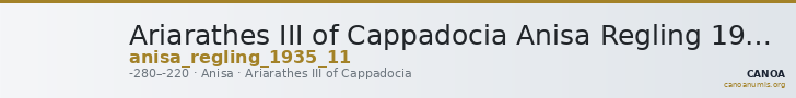 Ariarathes III of Cappadocia Anisa Regling 1935 11 — CANOA