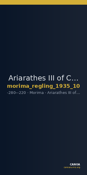 Ariarathes III of Cappadocia Morima Regling 1935 10 — CANOA