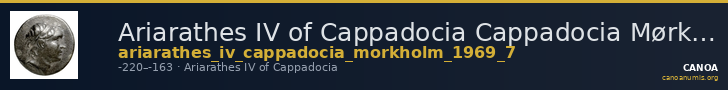 Ariarathes IV of Cappadocia Cappadocia Mørkholm 1969 7 — CANOA