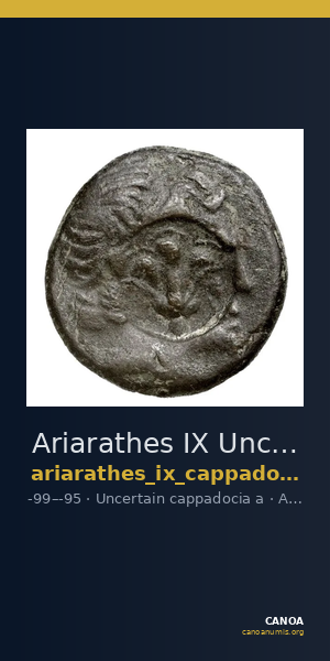 Ariarathes IX Uncertain Cappadocian Royal mint A Mørkholm 1968 pp. 245-8, 1-9 — CANOA