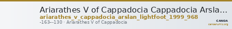 Ariarathes V of Cappadocia Cappadocia Arslan and Lightfoot 1999 968 — CANOA