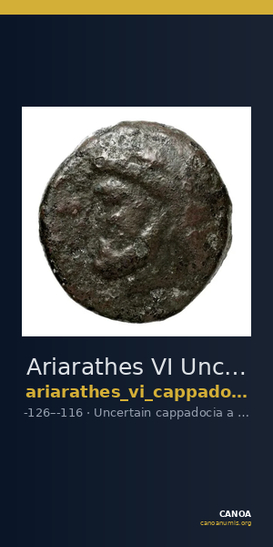Ariarathes VI Uncertain Cappadocian Royal mint A Mørkholm 1978 A.1-9 — CANOA