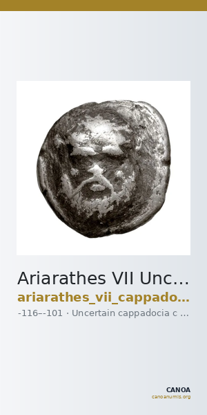Ariarathes VII Uncertain Cappadocian Royal mint C Mørkholm 1978 C.1-3 — CANOA