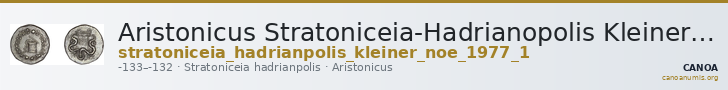 Aristonicus Stratoniceia-Hadrianopolis Kleiner and Noe 1977 p. 104, 4 — CANOA