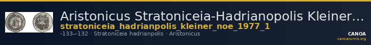 Aristonicus Stratoniceia-Hadrianopolis Kleiner and Noe 1977 p. 104, 4 — CANOA