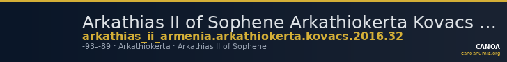 Arkathias II of Sophene Arkathiokerta Kovacs 2016 32 — CANOA
