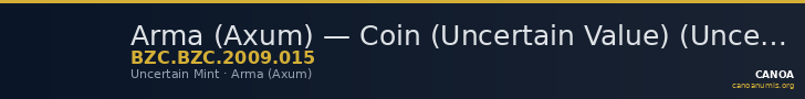 Arma (Axum) — Coin (Uncertain Value) (Uncertain Mint) — CANOA