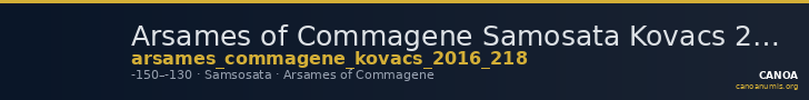 Arsames of Commagene Samosata Kovacs 2016 218 — CANOA