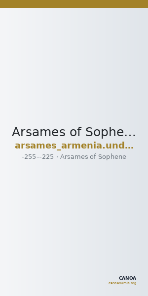 Arsames of Sophene Armenia Kovacs 2016 6 — CANOA