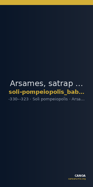 Arsames, satrap of Cilicia Soli (Pompeiopolis) Babelon 1910 725 — CANOA
