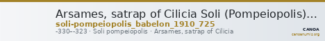 Arsames, satrap of Cilicia Soli (Pompeiopolis) Babelon 1910 725 — CANOA