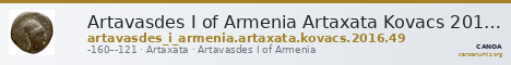 Artavasdes I of Armenia Artaxata Kovacs 2016 49 — CANOA