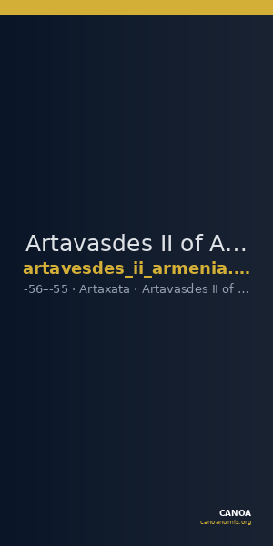 Artavasdes II of Armenia Artaxata Kovacs 2016 160 — CANOA