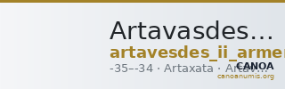 Artavasdes II of Armenia Artaxata Kovacs 2016 168 — CANOA