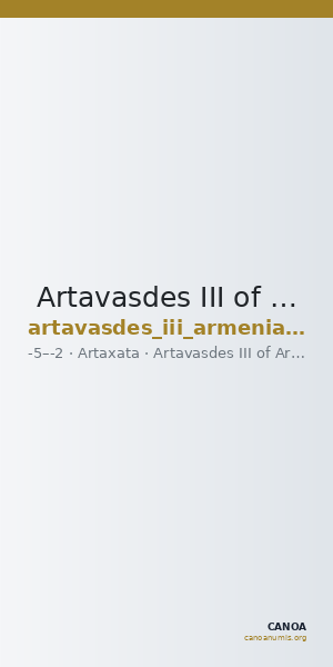 Artavasdes III of Armenia Artaxata Kovacs 2016 177 — CANOA